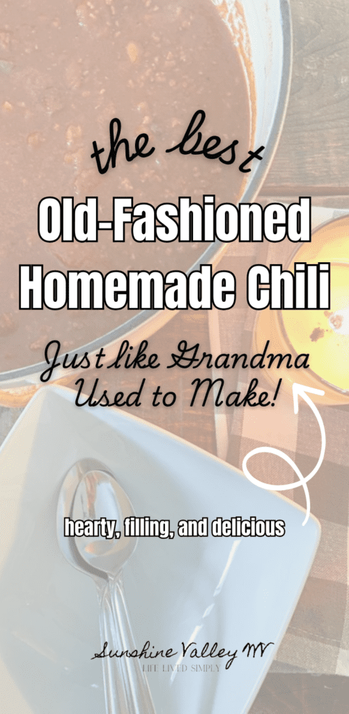 old fashioned chili recipe - Sunshine Valley WV