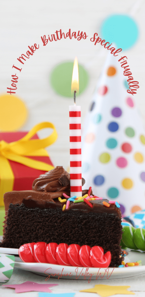 birthday's special frugally - Sunshine Valley WV