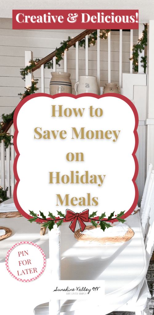 Save on holiday meals - Sunshine Valley WV