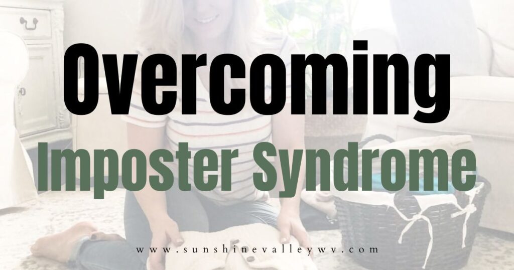 imposter syndrome - Sunshine Valley WV