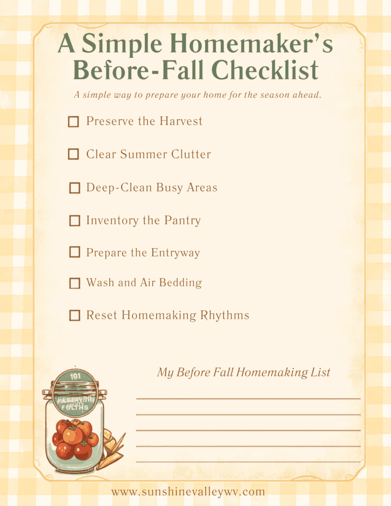 Homemaking Tasks to Tackle Before Fall - Sunshine Valley WV