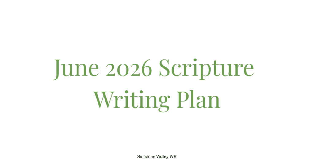 June 2026 Scripture Writing Plan - Sunshine Valley WV