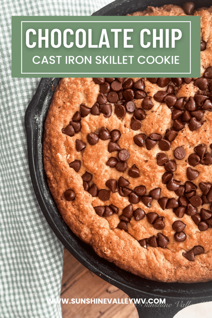 How to Make a Simple Cast Iron Chocolate Chip Skillet Cookie 7 cast iron chocolate chip skillet cookie - Sunshine Valley WV